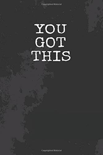 YOU GOT THIS: Black distressed Cover Productivity Journal Goal Setting Planner and Organizer Tracker Workbook Planning Worksheets  (Soft covered not