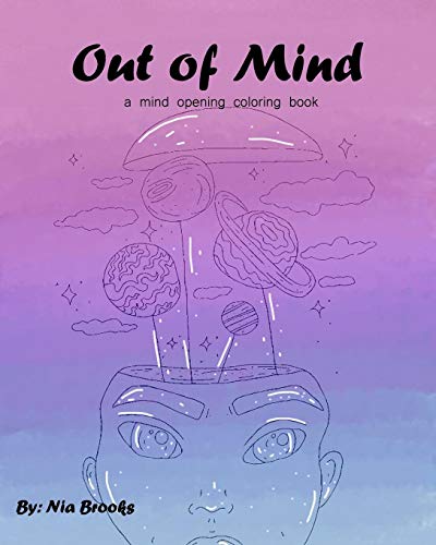 Out of Mind: a mind opening coloring book