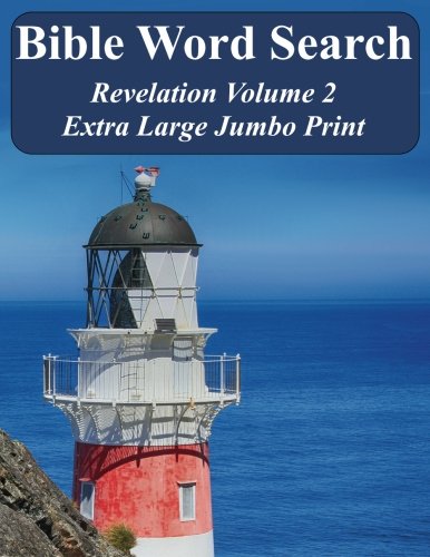 Bible Word Search Revelation Volume 2: King James Version Extra Large Jumbo Print (Bible Memory Lighthouse Series)