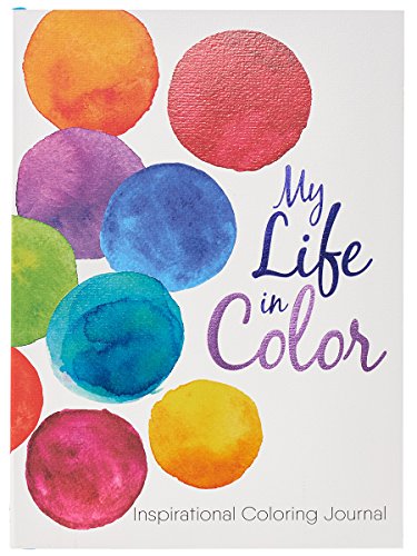 My Life in Color: Inspirational Coloring Journal