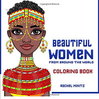 Beautiful Women - Coloring Book - From Around The World: Multicultural Faces & Traditional Jewelry With Textured Background