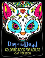 Day of the Dead Coloring Book for Adults: Sugar Cat Skull version for cat lover