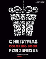 Christmas Coloring Book For Seniors: Black Background