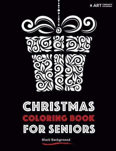 Christmas Coloring Book For Seniors: Black Background