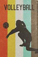 Womens Volleyball Journal: Cool Female Volleyball Player Silhouette Image Retro 70s 80s Vintage Theme 108-page Journal/Notebook/Training Log To Writ