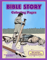 Bible Story Coloring Pages: Action Scenes From the Old and New Testament