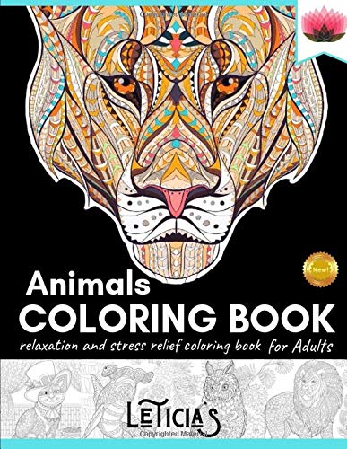 Animals Coloring Books for Adults: animals coloring book for adults relaxation and stress relief (Leticia's Coloring books)