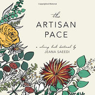 The Artisan Pace: a 14-day coloring book devotional to help you slow down. listen to the heart of Jesus. and walk in step with the Holy Spirit.