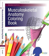 Musculoskeletal Anatomy Coloring Book