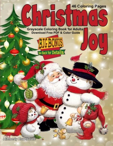 Christmas Joy Grayscale Coloring Book for Adults: 46 Christmas theme coloring pages and Big 55 Piece Bonus Download