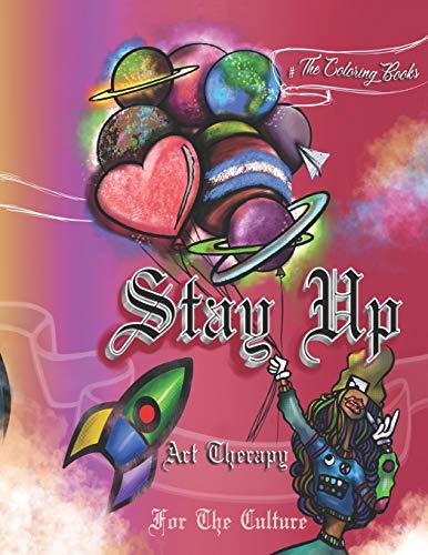 Stay Up: The Coloring books: Stay Up