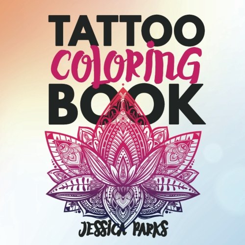 Tattoo Coloring Book: A Magnificent Selection Of Historical Religious Spiritual Yoga Indian Highly Detailed Hand Drawn Vintage Style Tattoos (Lotus