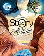 Story as Medicine