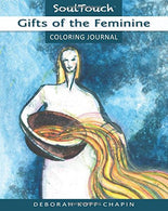 GIFTS OF THE FEMININE: Soul Touch Coloring Journal