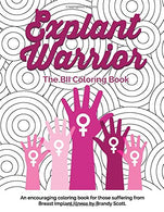 Explant Warrior: The BII Coloring Book