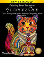 Coloring Book For Adults: Adorable Cats: Cats Coloring Book: Stress Relieving Designs for Adults Relaxation