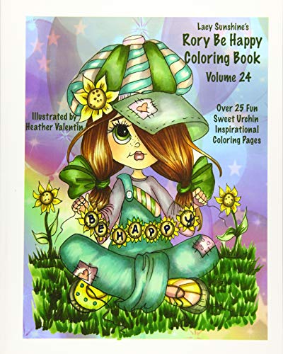 Lacy Sunshine's Rory Be Happy Coloring Book Volume 24: Big Eyed Sweet Urchin Inspirational Feel Good Coloring Book For Adults and Children (Lacy Sun