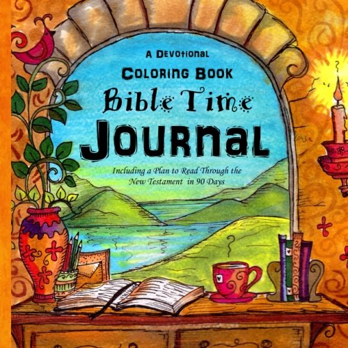 A Devotional Coloring Book - Bible Time Journal: Your word is a lamp to my feet and a light to my path. Psalm 119:105 (Purse Sized Coloring Books -