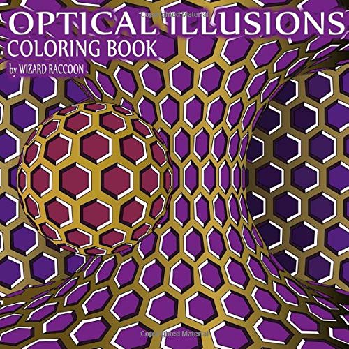 Optical Illusions Coloring Book: Psychedelic Effect Drawings for Beginners and Intermediate (Wizard Raccoon Psychedelic Coloring Books)