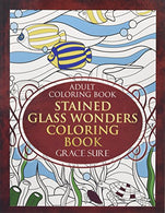 Adult Coloring Book - Stained Glass Wonders Coloring (Stained Glass Coloring)