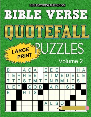 Bible Verse Quotefall Puzzles Vol.2: 60 New large print Bible verse drop quote or Fallen Phrase puzzles (Volume 2)