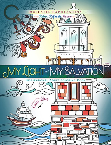 My Light and My Salvation: Inspirational Adult Coloring Book (Majestic Expressions)