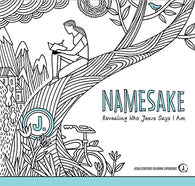 Namesake: Revealing Who Jesus Says I Am (Jesus-Centered Coloring Experience)