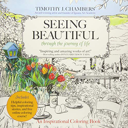 Seeing Beautiful: Through the Journey of Life: An Inspirational Coloring Book (Majestic Expressions)