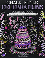 Chalk-Style Celebrations Coloring Book: Color With All Types of Markers. Gel Pens & Colored Pencils (Design Originals)