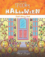 Spooky Halloween: Adult Coloring Book (Creative Fun Drawings for Grownups & Teens Relaxation)