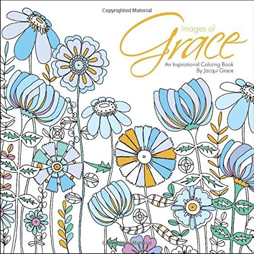 Images of Grace: An Inspirational Coloring Book