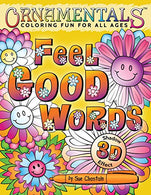 OrnaMENTALs Feel Good Words Coloring Book: 30 Positive and Uplifting Feel Good Words to Color and Bring Cheer (Volume 4)