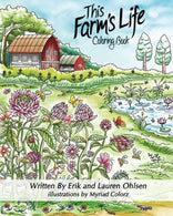 This Farm's Life Adult Coloring Book: Farming with Nature. Animals. Organic Gardening (Storyscapes Book)