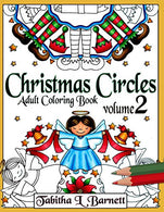 Christmas Circles Volume 2: Adult Christmas Mandala Coloring Book