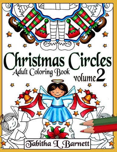 Christmas Circles Volume 2: Adult Christmas Mandala Coloring Book