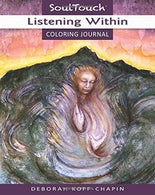 LISTENING WITHIN: Soul Touch Coloring Journal