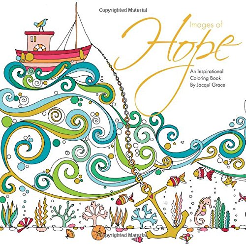 Images of Hope: An Inspirational Coloring Book