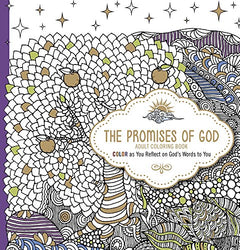 The Promises of God - Adult Coloring Book: Color as You Reflect on God's Words to You